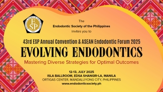 43rd ESP Annual Convention and ASEAN Endodontic Forum 2025